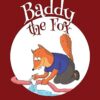 Baddy the Fox: 24 Handpicked Stories